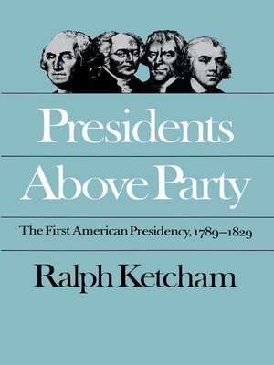 cover image of Presidents Above Party